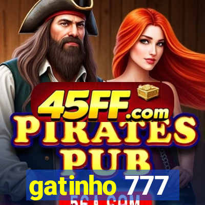 gatinho 777